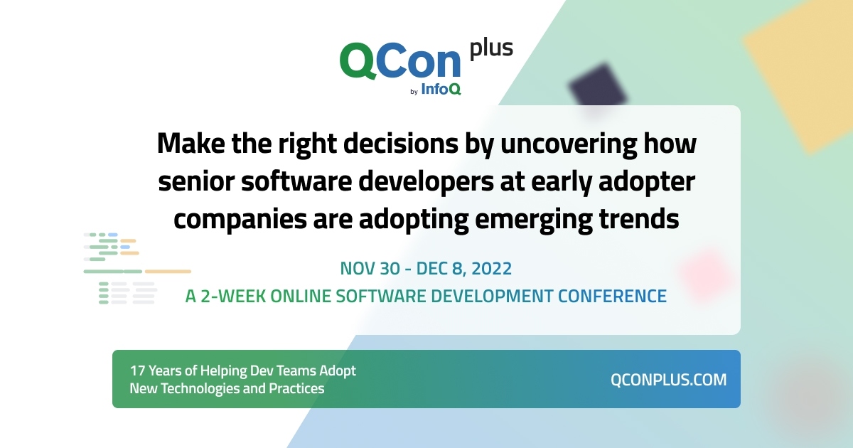 QCon Plus Software Development Conference November 30 December 8